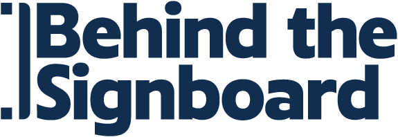 Behind The Sign Board